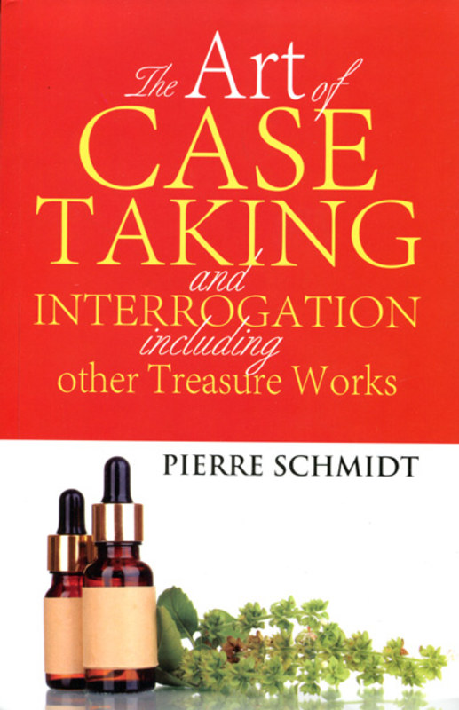 (image for) The Art Of Case Taking And Interrogation Including Other Treasure Work