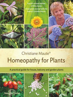 (image for) Homeopathy for Plants (5th Ed) - Christiane Maute