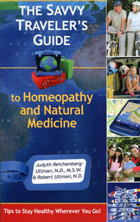 (image for) The Savvy Traveler's Guide to Homeopathy and Natural Medicine